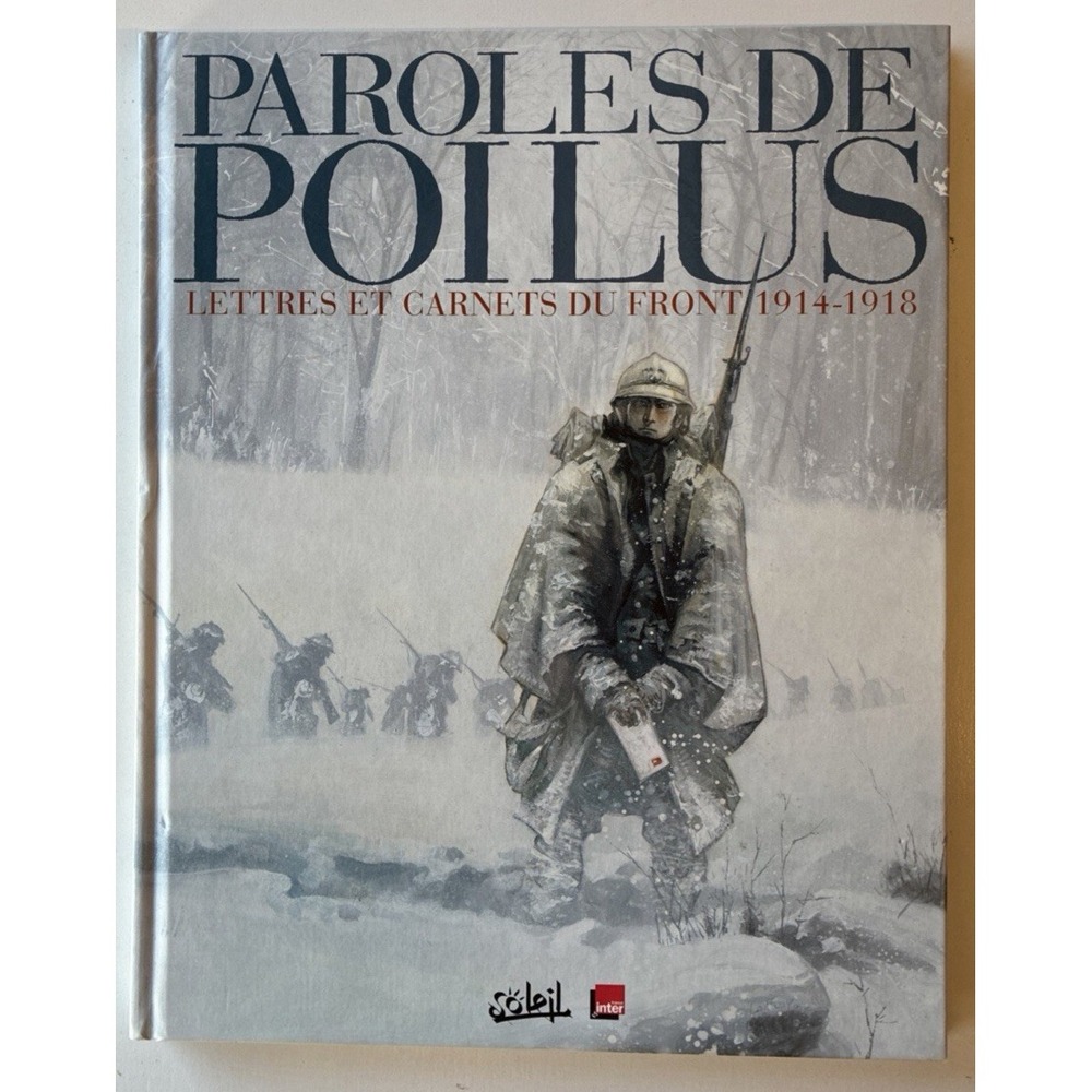 New Unread Paroles de Poilus Letttres et Carnets Du front 1914-1918 (25A)